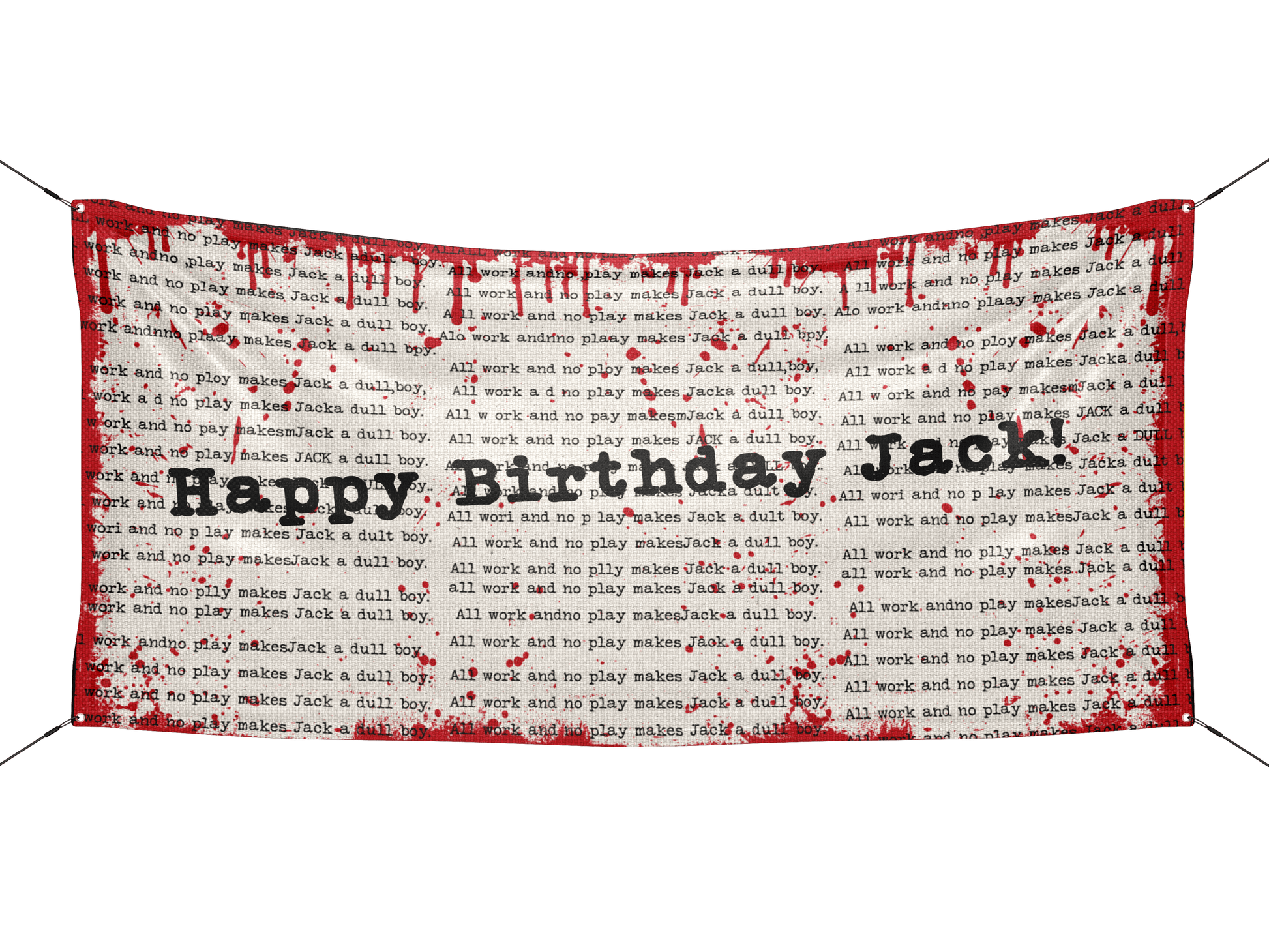 Horror Movie - All Work And No Play Halloween Birthday Banner - HomeHaps